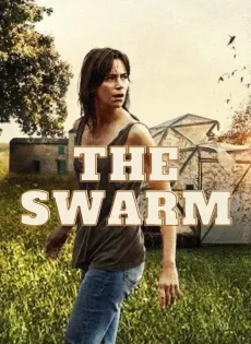 ดูหนัง The Swarm (2020) ตั๊กแตนเลือด ซับไทย เต็มเรื่อง | 9NUNGHD.COM