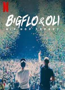 ดูหนัง Bigflo & Oli Hip Hop Frenzy | Netflix (2020) บิ๊กโฟล์กับโอลี่ ฮิปฮอปมาแรง ซับไทย เต็มเรื่อง | 9NUNGHD.COM