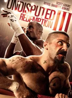ดูหนัง Undisputed 3 Redemption (2010) คนทมิฬ กำปั้นทุบนรก ซับไทย เต็มเรื่อง | 9NUNGHD.COM