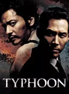 ดูหนัง Typhoon (2005) ไต้ฝุ่น 2 คม 2 พายุ ซับไทย เต็มเรื่อง | 9NUNGHD.COM