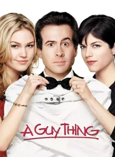 ดูหนัง A Guy Thing (2003) ผู้ชายดวงจู๋ ซับไทย เต็มเรื่อง | 9NUNGHD.COM