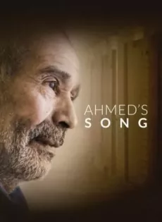 ดูหนัง Ahmed’s Song (2019) บรรยายไทย ซับไทย เต็มเรื่อง | 9NUNGHD.COM
