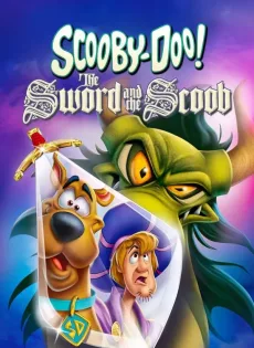 ดูหนัง Scooby Doo! The Sword and the Scoob (2021) ซับไทย เต็มเรื่อง | 9NUNGHD.COM