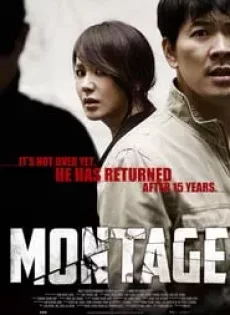 ดูหนัง Montage (2013) สืบล่าฆ่าซ้อนแผน ซับไทย เต็มเรื่อง | 9NUNGHD.COM