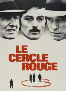 ดูหนัง Le Cercle Rouge (1970) ซับไทย เต็มเรื่อง | 9NUNGHD.COM
