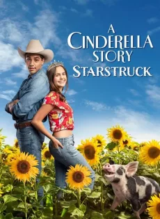 ดูหนัง A Cinderella Story Starstruck (2021) ซับไทย เต็มเรื่อง | 9NUNGHD.COM