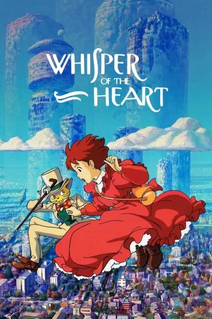 Whisper of the Heart (1995) วันนั้น…วันไหน หัวใจจะเป็นสีชมพู