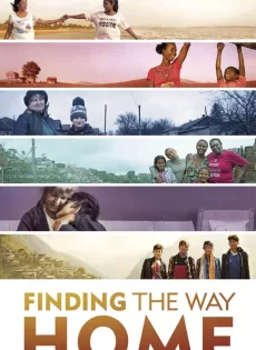 ดูหนัง Finding the Way Home (2019) ซับไทย เต็มเรื่อง | 9NUNGHD.COM