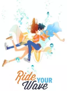 ดูหนัง Ride Your Wave (2019) คำสัญญา..ปาฎิหาริย์รัก 2 โลก ซับไทย เต็มเรื่อง | 9NUNGHD.COM