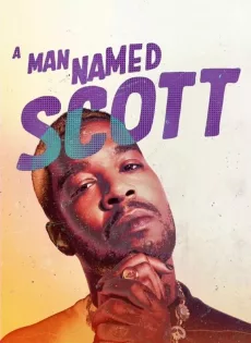 ดูหนัง A Man Named Scott (2021) ชายชื่อสก็อตต์ ซับไทย เต็มเรื่อง | 9NUNGHD.COM