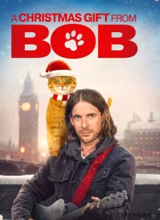 ดูหนัง A Christmas Gift from Bob (A Gift from Bob) (2020) ของขวัญจากบ๊อบ ซับไทย เต็มเรื่อง | 9NUNGHD.COM