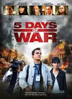 ดูหนัง 5 Days Of War (2011) สมรภูมิคลั่ง 120 ชั่วโมง ซับไทย เต็มเรื่อง | 9NUNGHD.COM