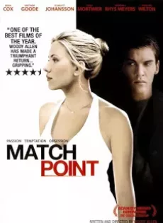 ดูหนัง Match Point (2005) เกมรัก เสน่ห์มรณะ ซับไทย เต็มเรื่อง | 9NUNGHD.COM