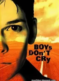 ดูหนัง Boys Don’t Cry (1999) ผู้ชายนี่หว่า ยังไงก็ไม่ร้องไห้ ซับไทย เต็มเรื่อง | 9NUNGHD.COM