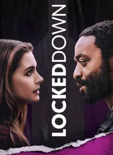 ดูหนัง Locked Down (2021) ซับไทย เต็มเรื่อง | 9NUNGHD.COM
