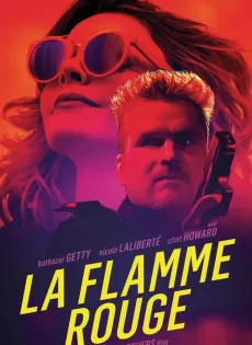 ดูหนัง La Flamme Rouge (2021) ซับไทย เต็มเรื่อง | 9NUNGHD.COM