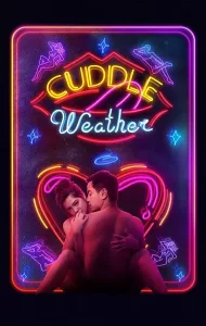Cuddle Weather (2019) อากาศบ่มรัก