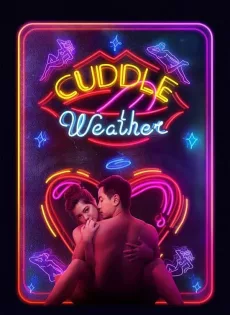 ดูหนัง Cuddle Weather (2019) อากาศบ่มรัก ซับไทย เต็มเรื่อง | 9NUNGHD.COM