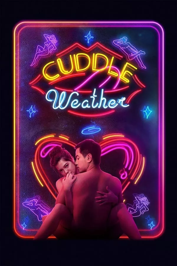 ดูหนัง Cuddle Weather (2019) อากาศบ่มรัก ซับไทย เต็มเรื่อง | 9NUNGHD.COM