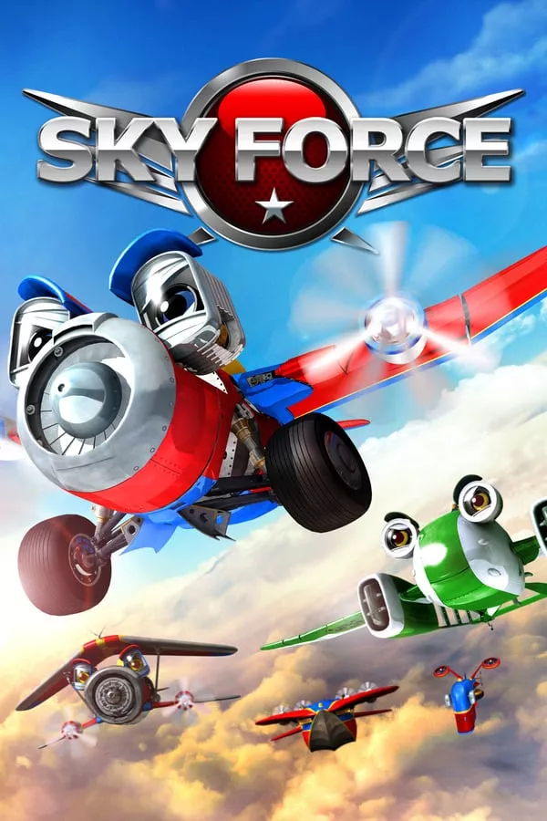 Sky Force (2012) สกายฟอร์ซ ยอดฮีโร่เจ้าเวหา