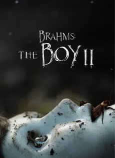 ดูหนัง Brahms The Boy 2 (2020) ตุ๊กตาซ่อนผี 2 ซับไทย เต็มเรื่อง | 9NUNGHD.COM
