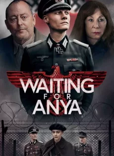 ดูหนัง Waiting for Anya (2020) การรอย่า ซับไทย เต็มเรื่อง | 9NUNGHD.COM