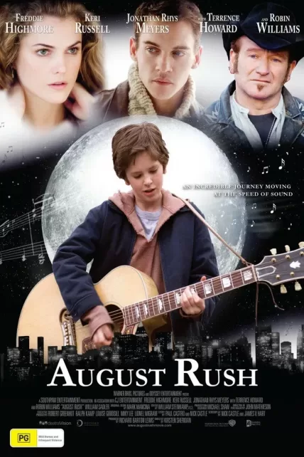 August Rush (2007) ภาพยนต์เกี่ยวกับดนตรี