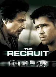 ดูหนัง The Recruit (2003) พลิกแผนโฉด หักโคตรจารชน ซับไทย เต็มเรื่อง | 9NUNGHD.COM