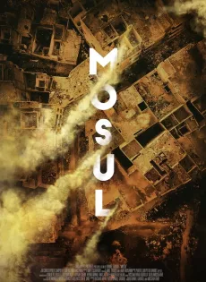 ดูหนัง Mosul | Netflix (2019) โมซูล ซับไทย เต็มเรื่อง | 9NUNGHD.COM