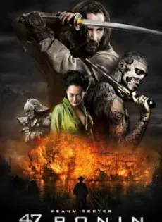 ดูหนัง 47 Ronin (2013) 47 โรนิน มหาศึกซามูไร ซับไทย เต็มเรื่อง | 9NUNGHD.COM