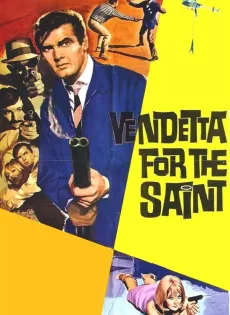 ดูหนัง Vendetta for the Saint (1969) เดอะเซนต์ ยอดคนมหากาฬ ซับไทย เต็มเรื่อง | 9NUNGHD.COM