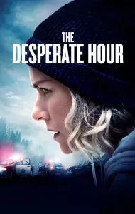 The Desperate Hour (2021) ฝ่าวิกฤต วิ่งหนีตาย
