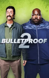 Bulletproof 2 (2020)