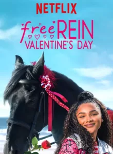 Free Rein Valentines Day (2021) ฟรี เรน สุขสันต์วันวาเลนไทน์