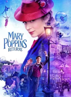 ดูหนัง Mary Poppins Returns (2018) แมรี่ ป๊อบปิ้นส์ กลับมาแล้ว ซับไทย เต็มเรื่อง | 9NUNGHD.COM