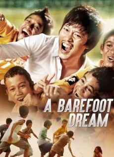 ดูหนัง A Barefoot Dream (2010) ซับไทย เต็มเรื่อง | 9NUNGHD.COM