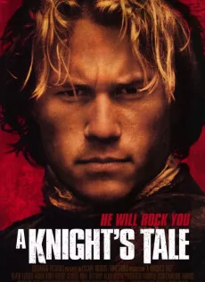 ดูหนัง A Knight’s Tale (2001) อัศวินพันธุ์ร็อค ซับไทย เต็มเรื่อง | 9NUNGHD.COM