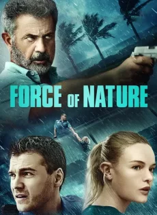 ดูหนัง Force of Nature (2020) ฝ่าพายุคลั่ง ซับไทย เต็มเรื่อง | 9NUNGHD.COM