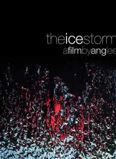 ดูหนัง The Ice Storm (1997) ครอบครัวไร้รัก ซับไทย เต็มเรื่อง | 9NUNGHD.COM