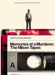 ดูหนัง Memories Of A Murderer The Nilsen Tapes (2021) บันทึกฆาตกร เดนนิส นิลเซน ซับไทย เต็มเรื่อง | 9NUNGHD.COM