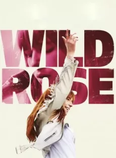 ดูหนัง Wild Rose (2018) พากย์ไทย ซับไทย เต็มเรื่อง | 9NUNGHD.COM