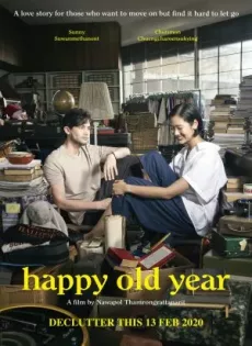 ดูหนัง Happy Old Year (2019) ฮาวทูทิ้ง..ทิ้งอย่างไรไม่ให้เหลือเธอ ซับไทย เต็มเรื่อง | 9NUNGHD.COM