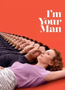 ดูหนัง I’m Your Man (2021) จักรกลสื่อรัก ซับไทย เต็มเรื่อง | 9NUNGHD.COM