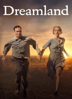 ดูหนัง Dreamland (2019) แดนฝัน ซับไทย เต็มเรื่อง | 9NUNGHD.COM