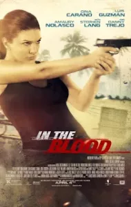 In The Blood (2014) แค้นสู้ทะลวงเดี่ยว