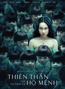 ดูหนัง Thiên Than Ho Menh (The Guardian) (2021) ตุ๊กตาอารักษ์ ซับไทย เต็มเรื่อง | 9NUNGHD.COM