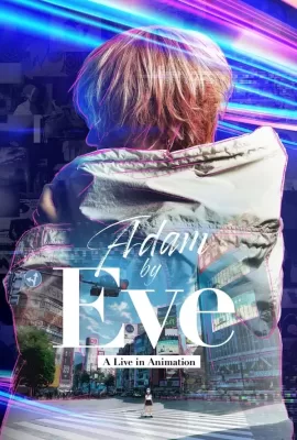 ดูหนัง Adam by Eve: A Live in Animation (2022) บรรยายไทย ซับไทย เต็มเรื่อง | 9NUNGHD.COM