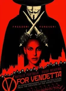 V for Vendetta (2005) วี ฟอร์ เวนเดตต้า เพชฌฆาตหน้ากากพญายม