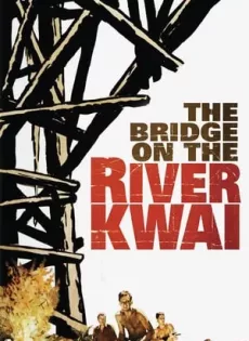 ดูหนัง The Bridge on the River Kwai (1957) เดอะบริดจ์ออนเดอะริเวอร์แคว ซับไทย เต็มเรื่อง | 9NUNGHD.COM