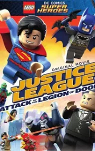 Lego DC Super Heroes Justice League Attack of the Legion of Doom (2015) เลโก้ แบทแมน: จัสติซ ลีก ถล่มกองทัพลีเจียน ออฟ ดูม